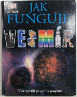 Jak funguje vesmír