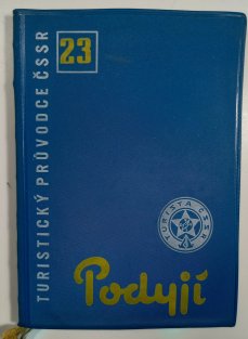 Turistický průvodce ČSSR 23 - Podyjí