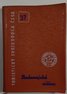 Turistický sprievodca ČSSR 37 - Podunajská nížina slovensky