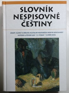 Slovník nespisovné češtiny
