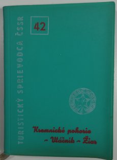 Turistický sprievodca ČSSR 42 - Kremnické pohorie-Vtáčnik-Žiar slovensky