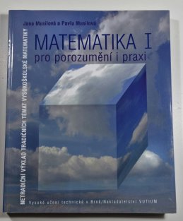 Matematika I. pro porozumění i praxi