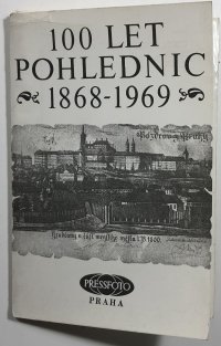 100 let pohlednic 1868-1969
