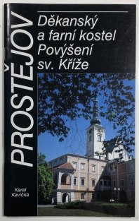 Prostějov - Děkanský a farní kostel Povýšení sv. Kříže