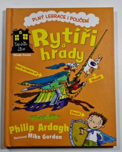 Davidův dům - Rytíři a hrady