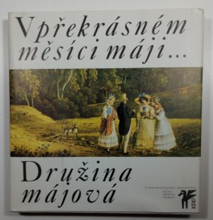 V překrásném měsíci máji ...