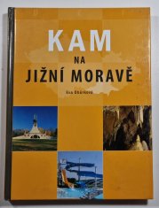 Kam na jižní Moravě - 