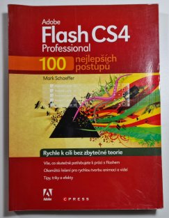 Adobe Flash CS4 professional - 100 nejlepších postupů