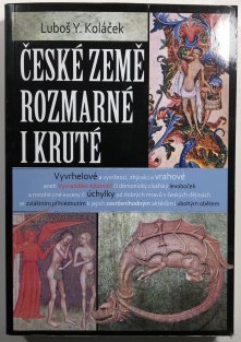 České země rozmarné i kruté