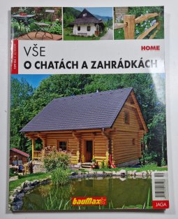 Vše o chatkách a zahrádkách 3/2009