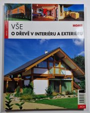 Vše o dřevě v interiéru a exteriéru 2/2008 - 