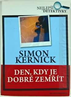 Den, kdy je dobré zemřít