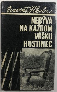 Nebýva na každom vŕšku hostinec (slovensky)