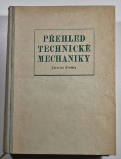 Přehled technické mechaniky