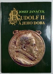 Rudolf II. a jeho doba