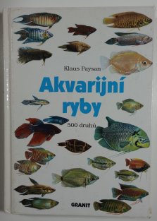 Akvarijní ryby - 500 druhů