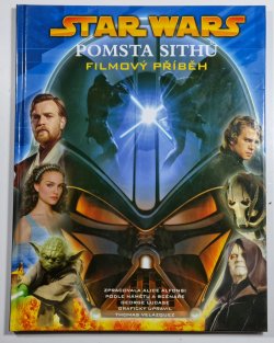 Star Wars: Pomsta Sithů - Filmový příběh