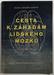 Cesta k záhadám lidského mozku