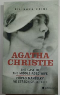 The Case of the Middle-Aged Wife/Případ manželky ve středních letech anglicky/česky