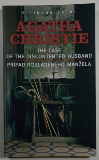 The Case of the Discontented Husband/Případ rozladěného manžela anglicky/česky
