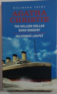 The Million Dollar Bond/Milionová loupež anglicky/česky