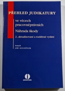 Přehled judikatury ve věcech pracovněprávních - Náhrada škody 