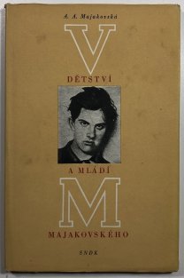 Dětství a mládí Majakovského
