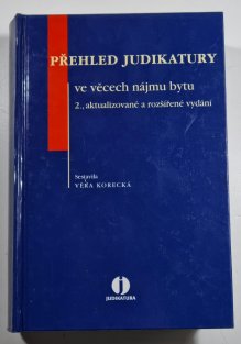 Přehled judikatury ve věcech nájmu bytu - 2., aktualizované a rozšířené vydání