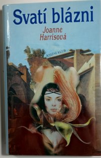 Svatí blázni