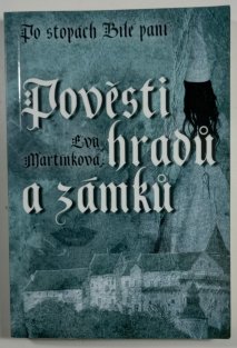 Pověsti hradů a zámků 