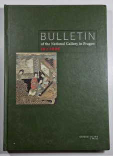 Bulletin of the National Gallery in Prague IX/1999