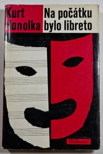 Na počátku bylo libreto