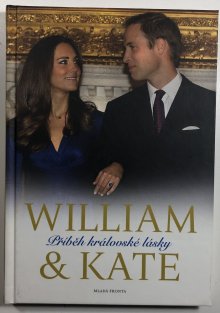William a Kate příběh královské lásky
