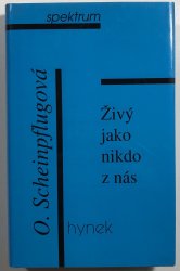Živý jako nikdo z nás - O Karlu Čapkovi