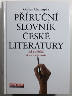 Příruční slovník české literatury od počátků do současnosti