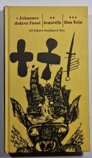 Johannes doktor Faust / Jenovéfa / Don Šajn