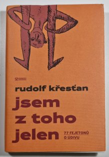 Jsem z toho jelen