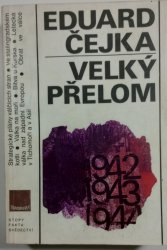 Velký přelom - Válečná léta 1942 -1943