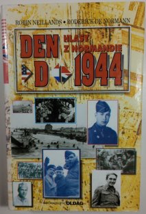 Den D, 1944: Hlasy z Normandie