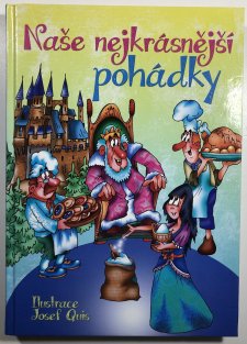 Naše nejkrásnější pohádky