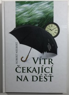 Vítr čekající na déšť