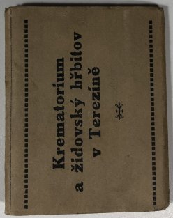 Krematorium a židovský hřbitov v Terezíně