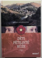 Děti pětilisté růže - 