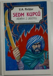 Sedm kupců - Příběhy z Orientu - 