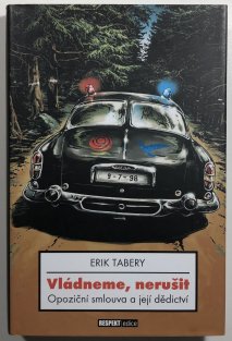 Vládneme, nerušit: opoziční smlouva a její dědictví