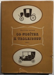 Od nosítek k trolejbusu: Přehled vývoje veřejné dopravy v Praze