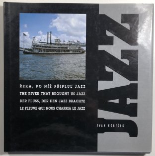 Řeka, po níž připlul jazz