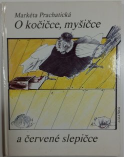 O kočičce, myšičce a červené slepičce