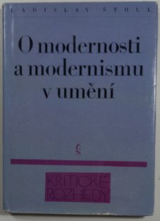 O modernosti a modernismu v umění