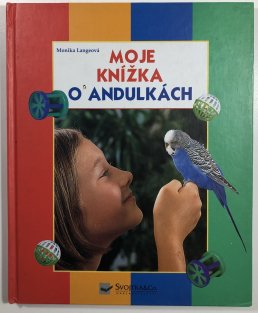 Moje knížka o andulkách